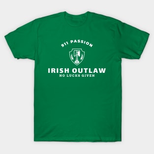 911 Passion Irish Outlaw No Lucks Given ST. Patrick's Day T-Shirt